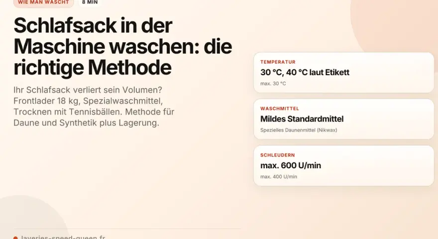 Schlafsack in der Waschmaschine waschen: Anleitung für Daune & Synthetik. Tipps für Temperatur, Waschmittel & Schleudern.
